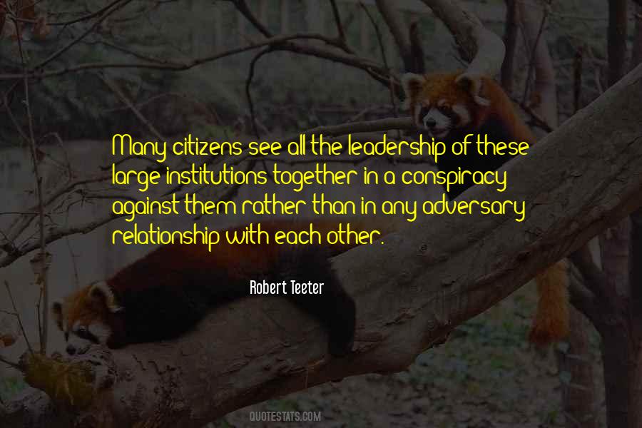 Leadership Relationship Quotes #150687