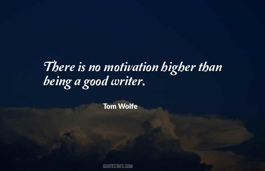Higher Being Quotes #124466