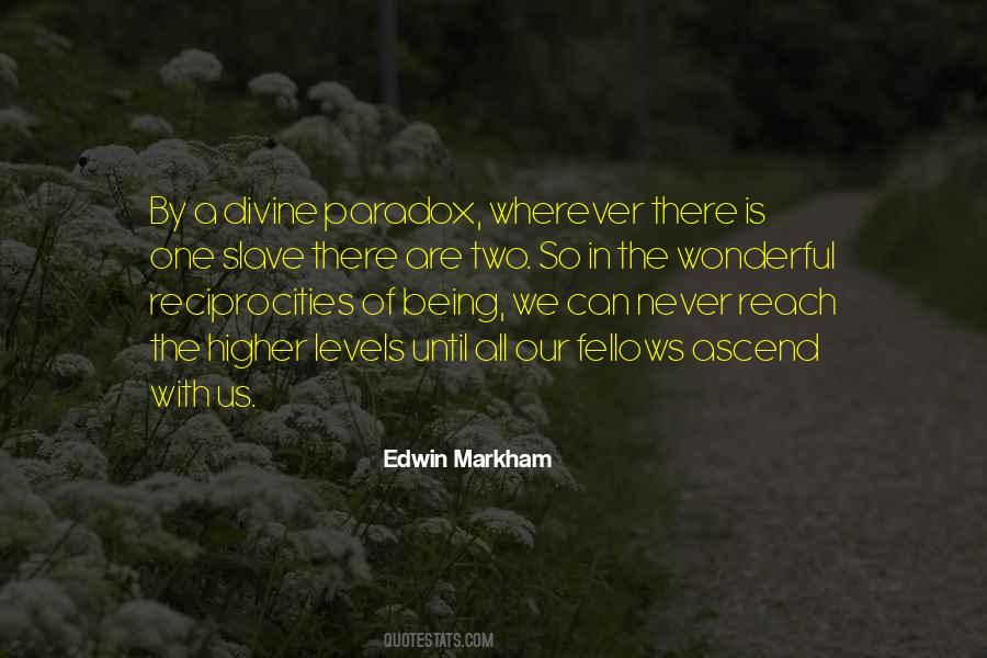 Higher Being Quotes #244769