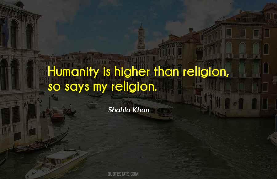 Higher Being Quotes #57261