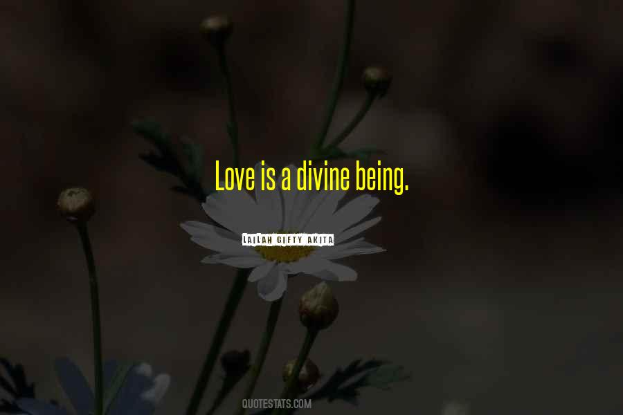 Higher Being Quotes #788175