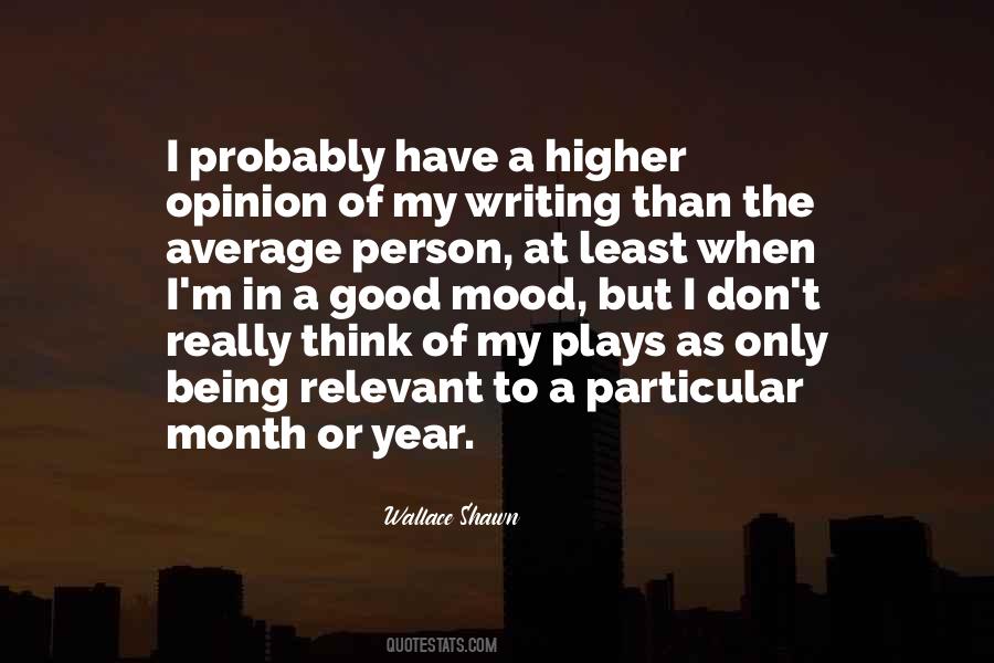 Higher Being Quotes #903422