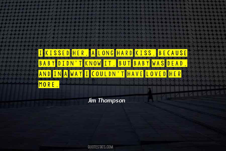 Long Kiss Quotes #1137553
