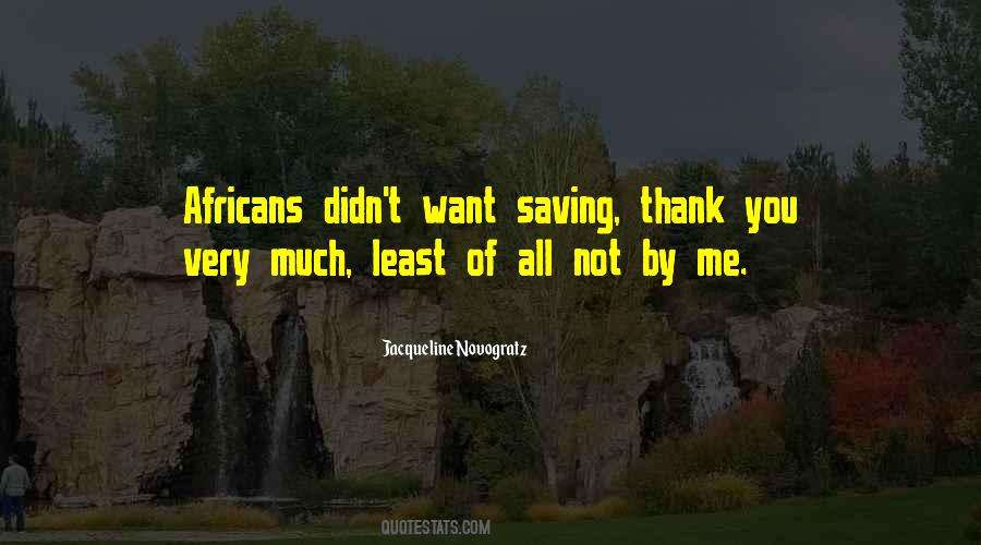 Thank You All Of You Quotes #1357124