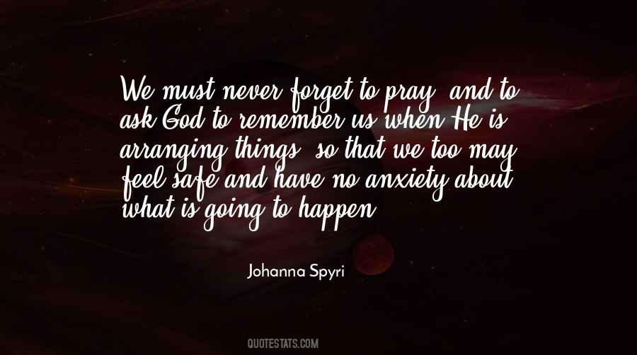 We Must Never Forget Quotes #996945