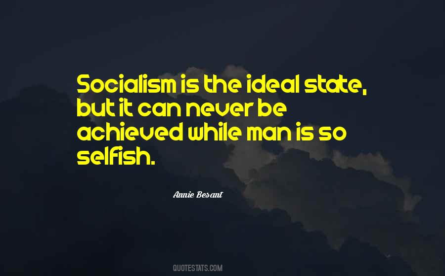 Quotes About So Selfish #846980