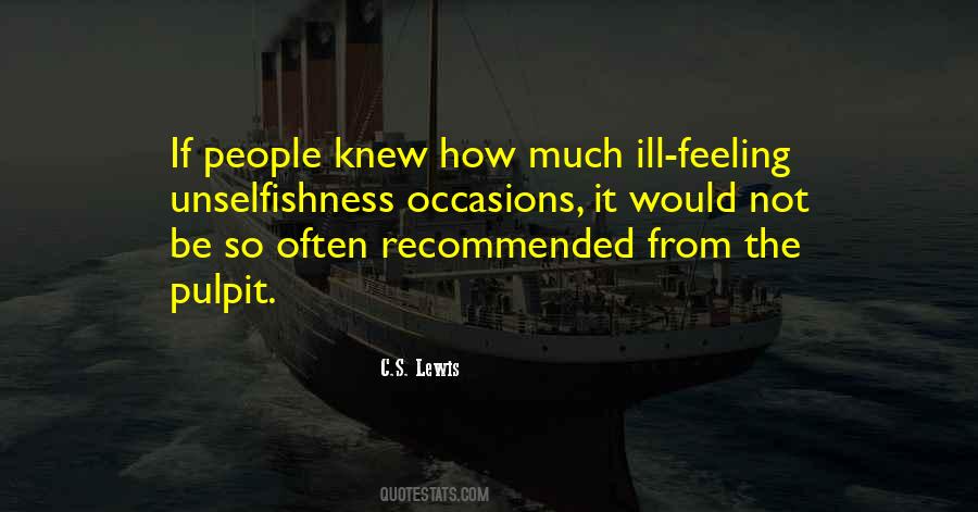 Quotes About So Selfish #853656