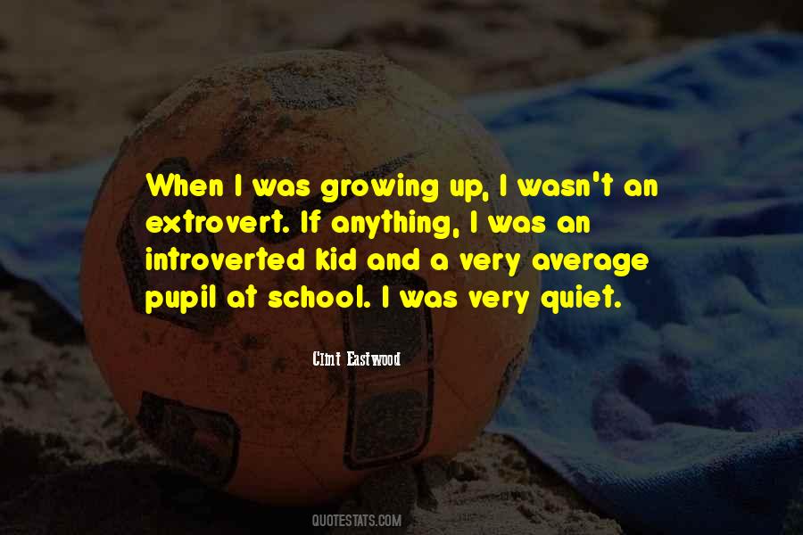 Quotes About A Kid Growing Up #799324