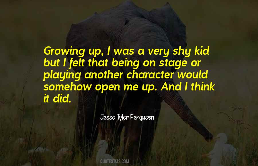Quotes About A Kid Growing Up #980994