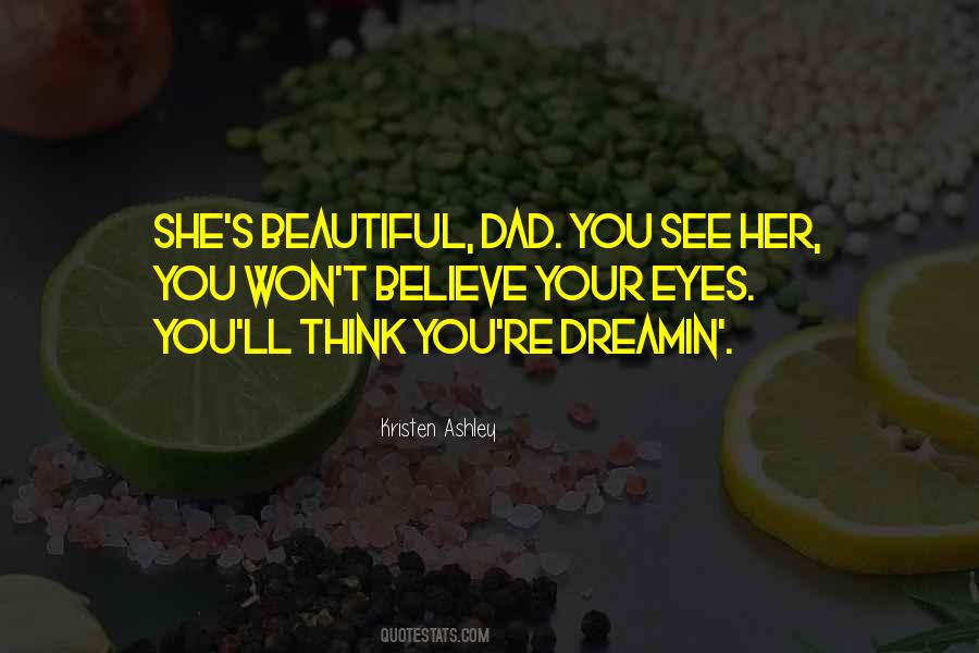 Believe Your Eyes Quotes #1124903