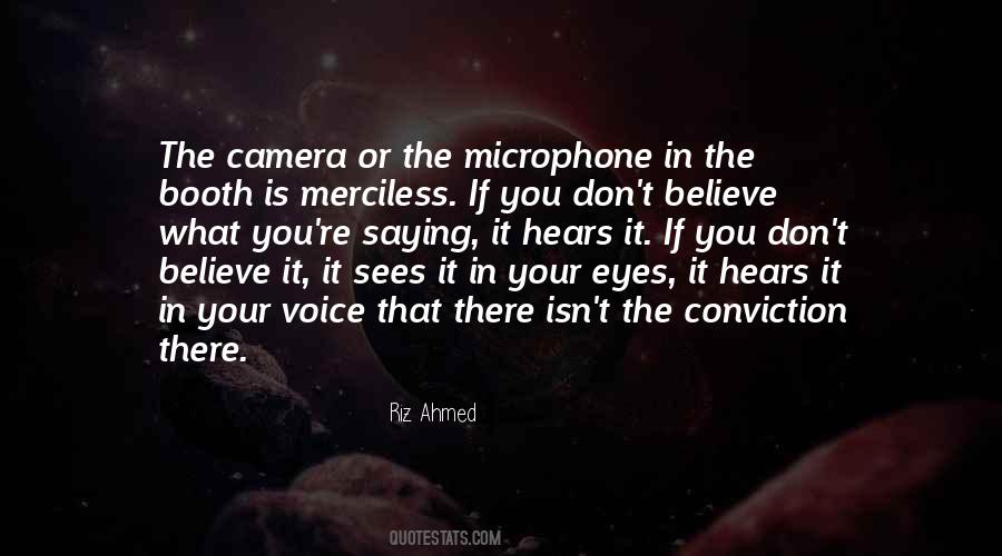 Believe Your Eyes Quotes #1154386