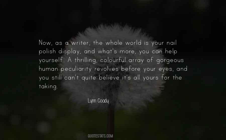 Believe Your Eyes Quotes #1234740