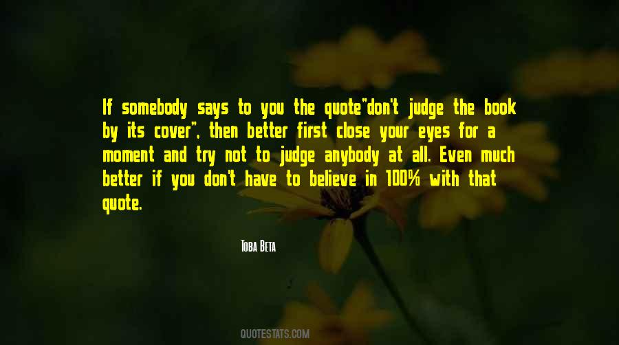 Believe Your Eyes Quotes #1489153