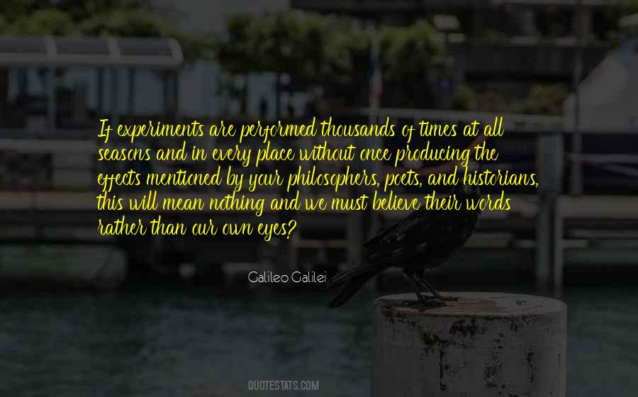 Believe Your Eyes Quotes #1754987