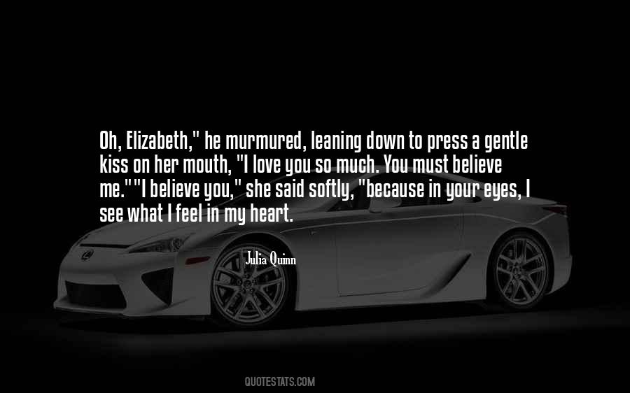 Believe Your Eyes Quotes #904058