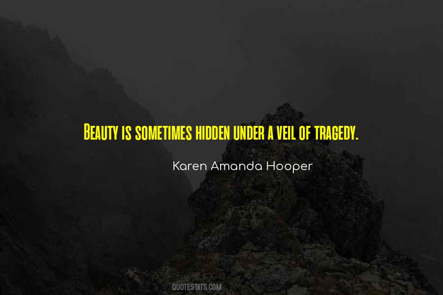 Beauty Is Hidden Quotes #1005151