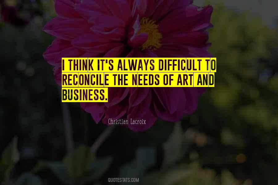 Quotes About Art And Business #1043449