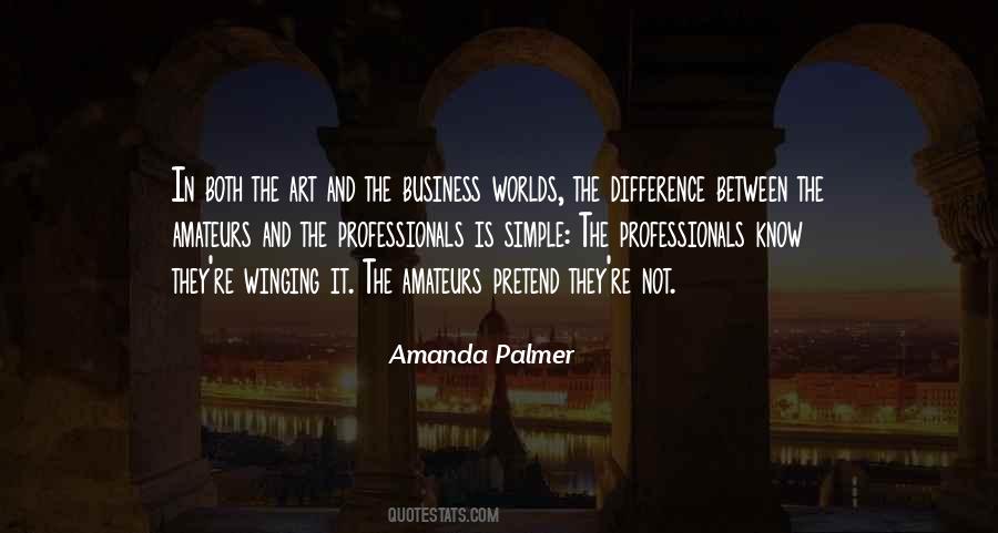 Quotes About Art And Business #1085948
