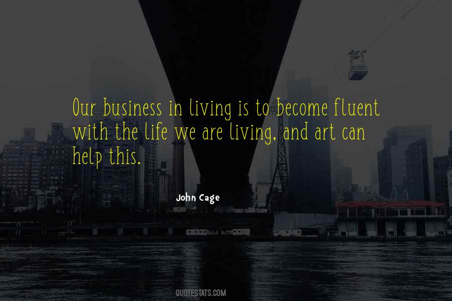 Quotes About Art And Business #1186899