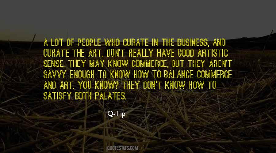 Quotes About Art And Business #166063