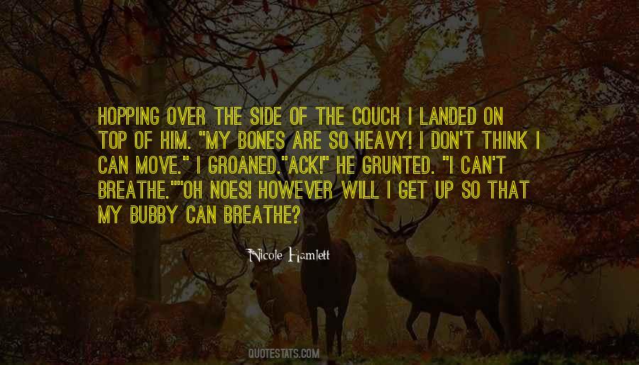 I Can Move On Quotes #1030513