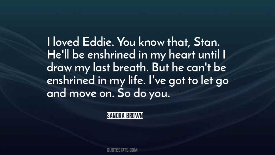 I Can Move On Quotes #1702578