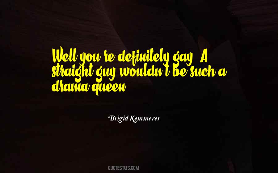 Drama Queen Quotes #1479525
