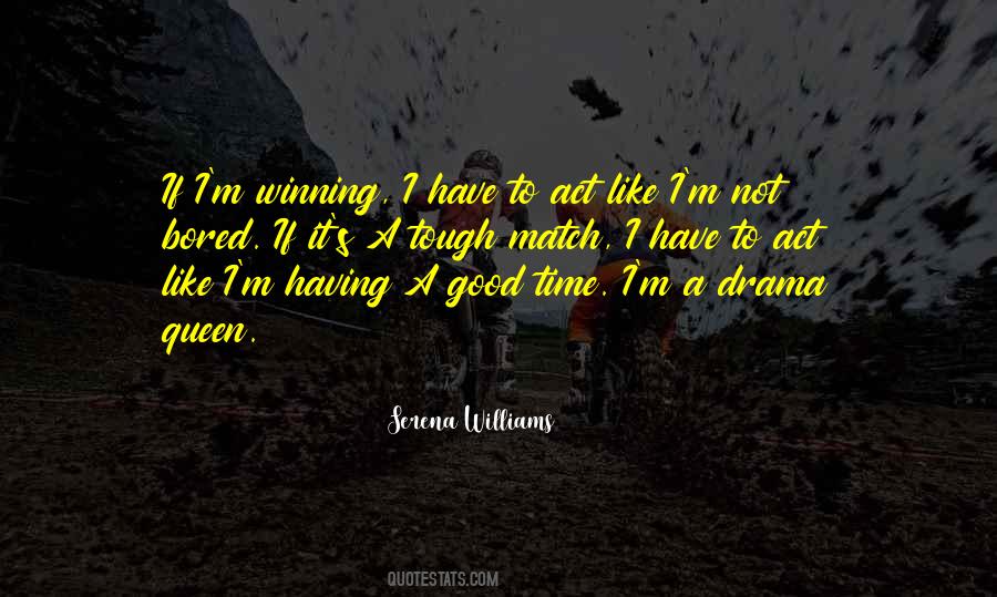 Drama Queen Quotes #1516987