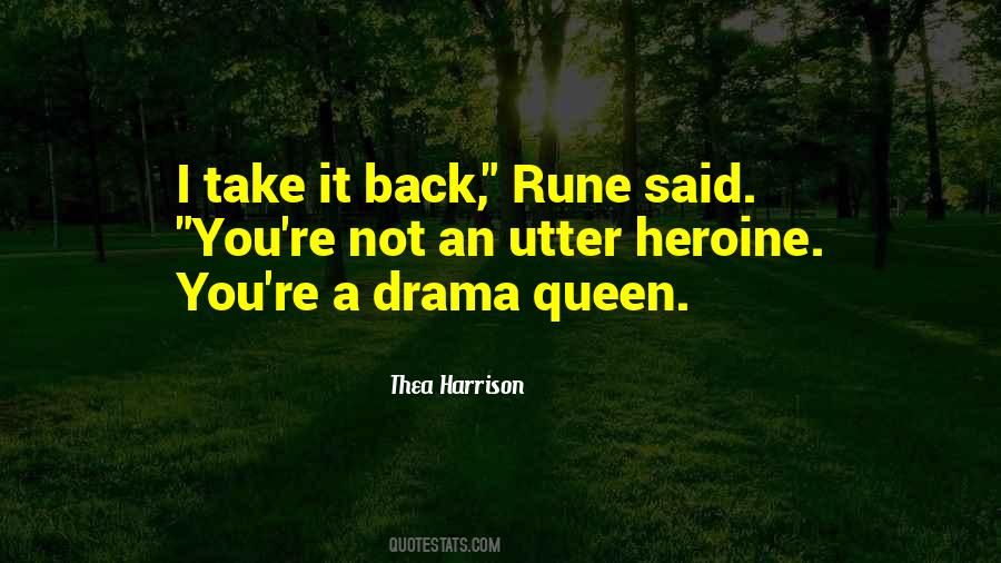 Drama Queen Quotes #27697