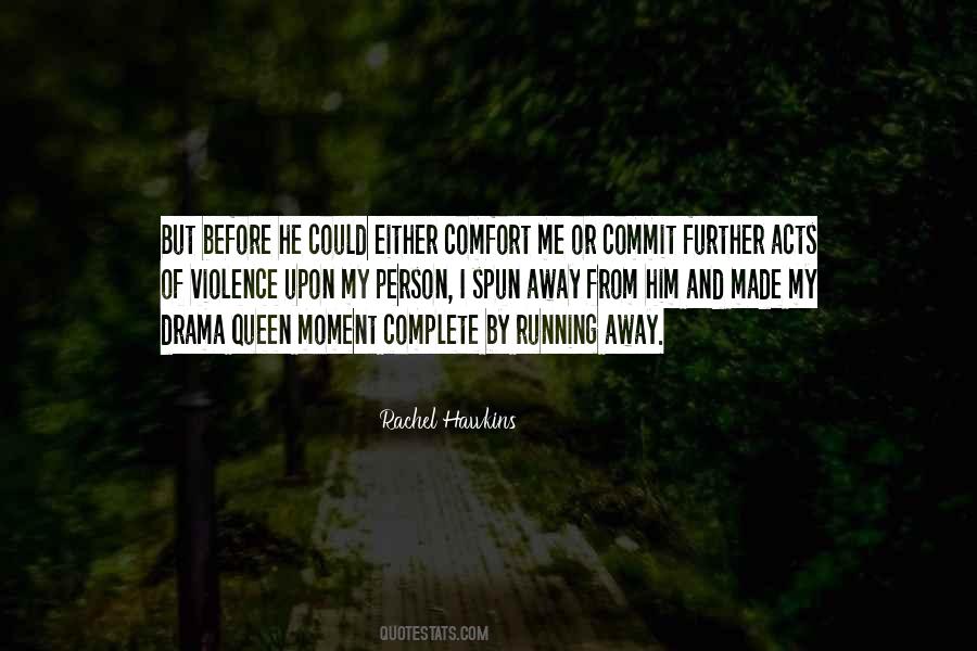 Drama Queen Quotes #337602