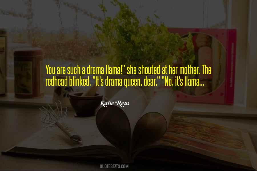 Drama Queen Quotes #528977