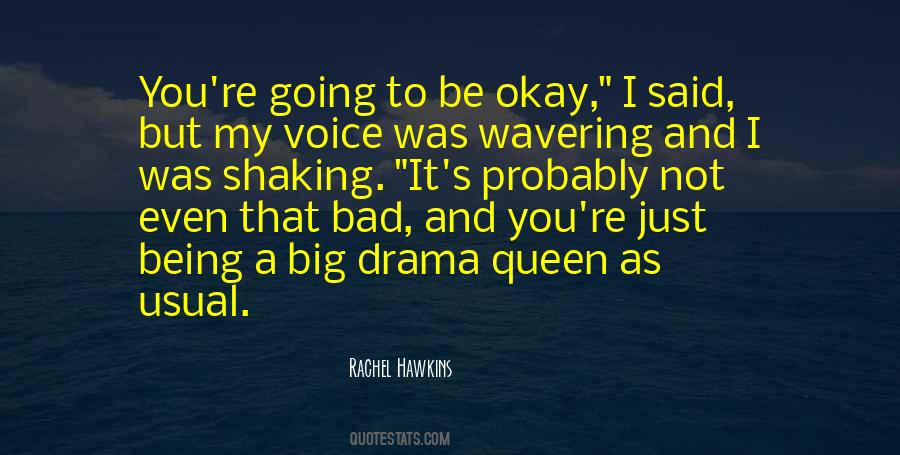 Drama Queen Quotes #990779