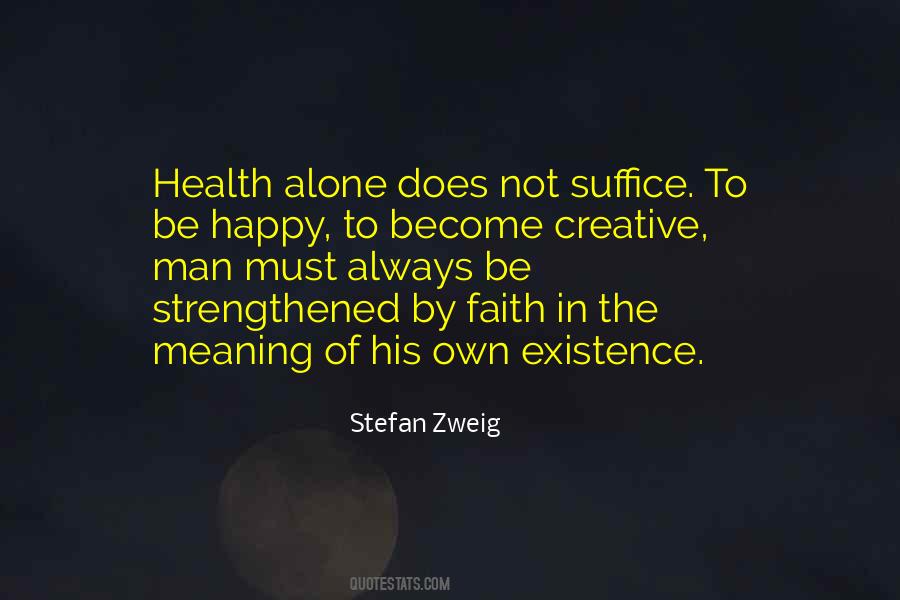 Quotes About Meaning Alone #1036557