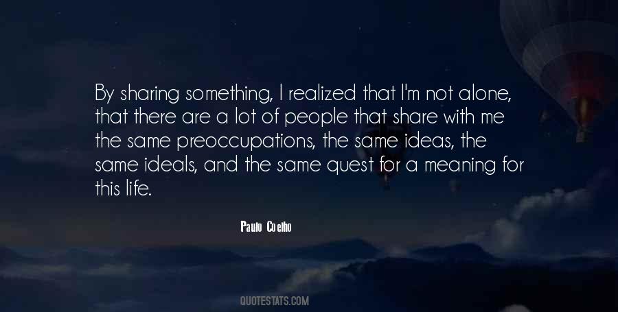 Quotes About Meaning Alone #1062876