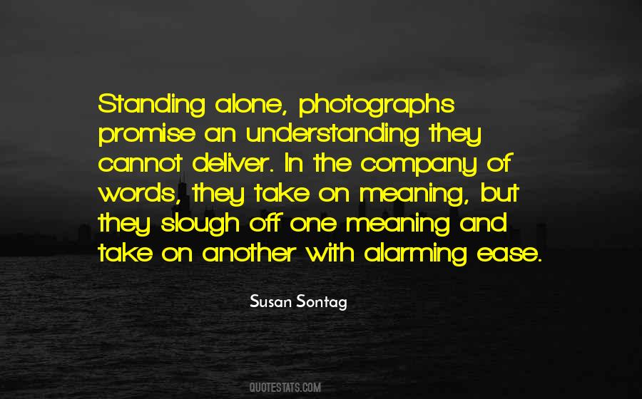Quotes About Meaning Alone #1730675