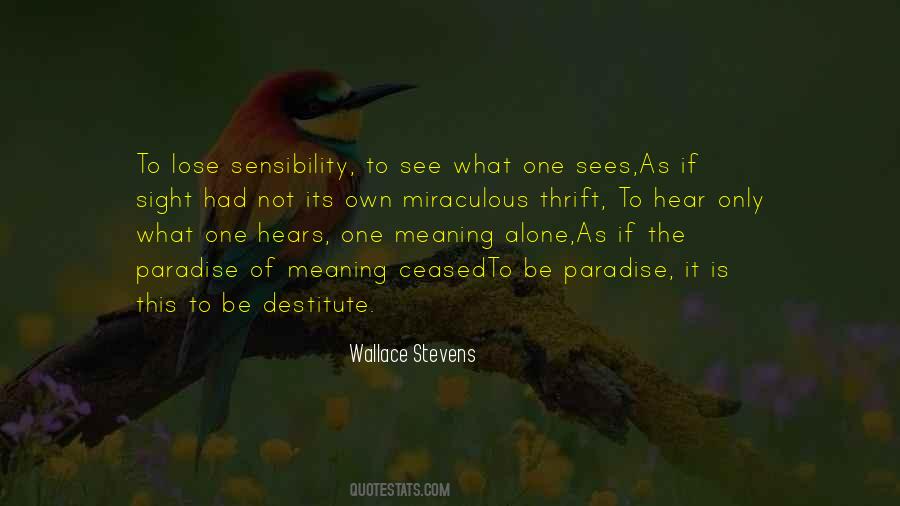 Quotes About Meaning Alone #236451