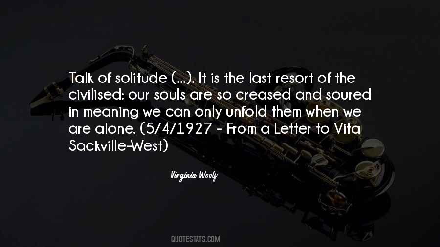Quotes About Meaning Alone #296990