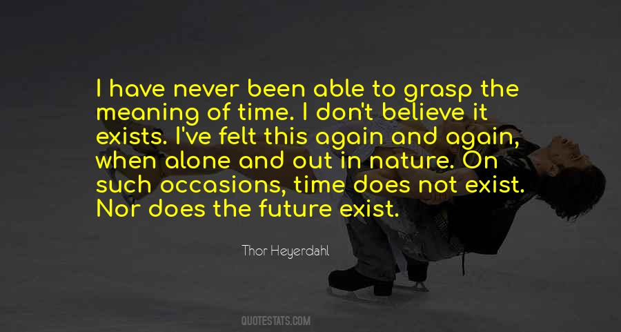 Quotes About Meaning Alone #803177