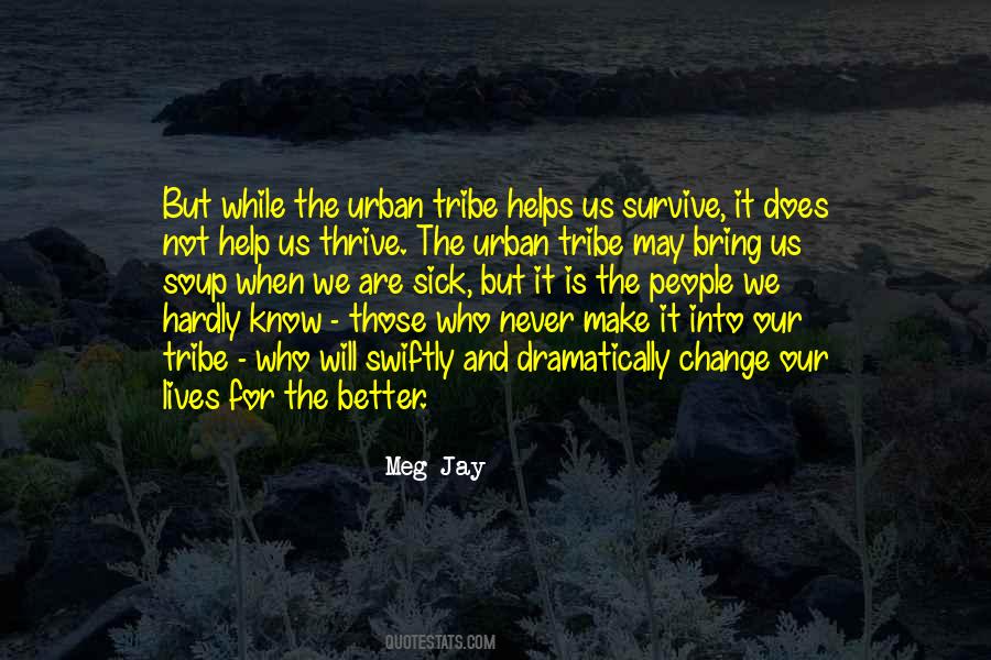 Quotes About Sick To Get Better #1088453
