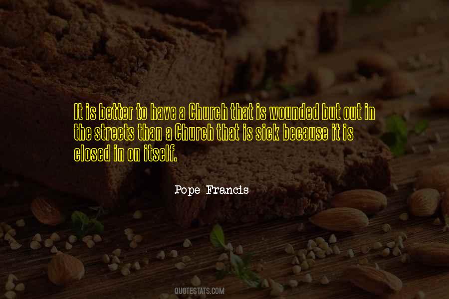 Quotes About Sick To Get Better #1186887