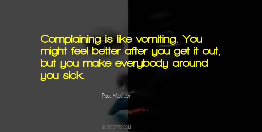 Quotes About Sick To Get Better #1391747