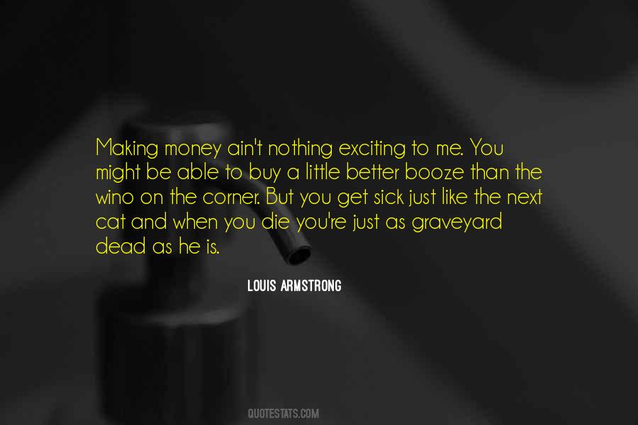 Quotes About Sick To Get Better #1544035