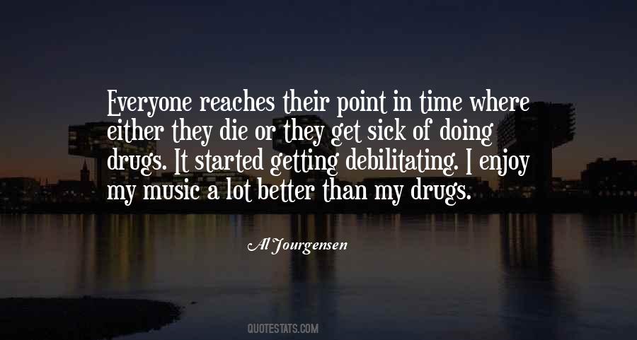 Quotes About Sick To Get Better #450074