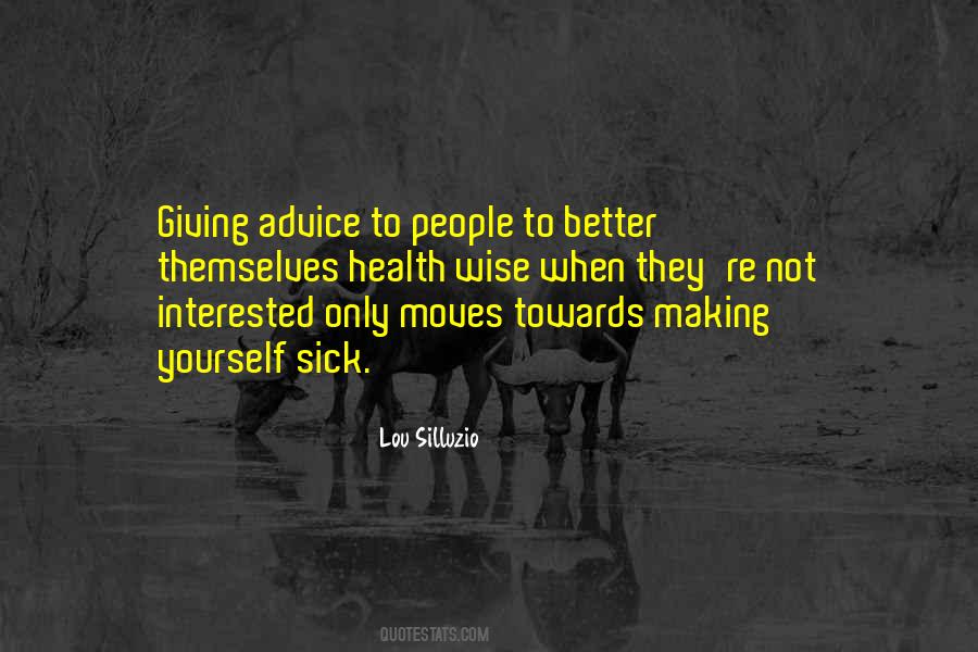 Quotes About Sick To Get Better #495909