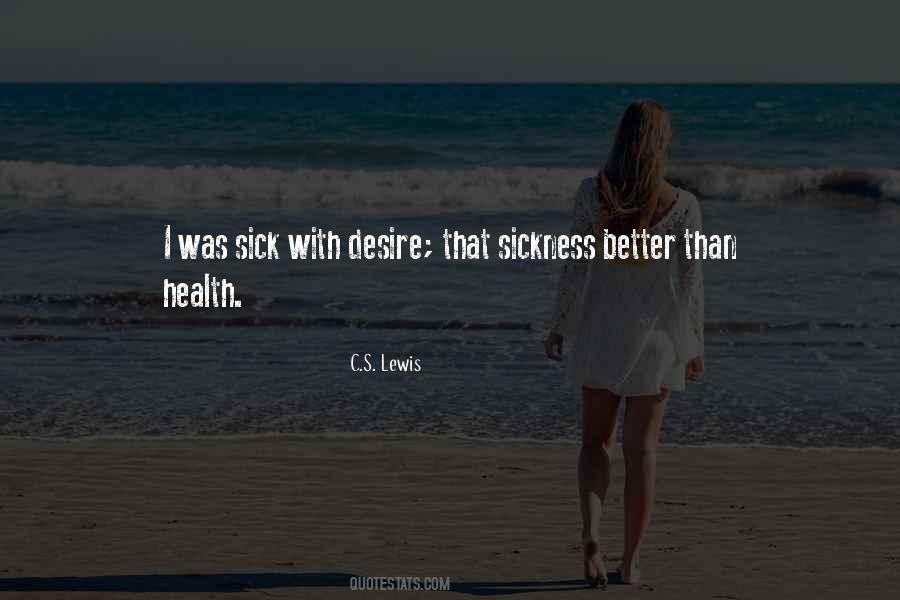 Quotes About Sick To Get Better #684574