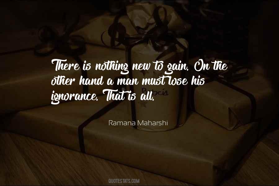 There Is Nothing To Lose Quotes #1162414