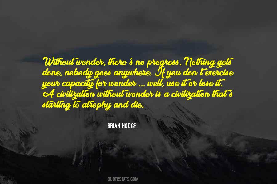 There Is Nothing To Lose Quotes #1165449