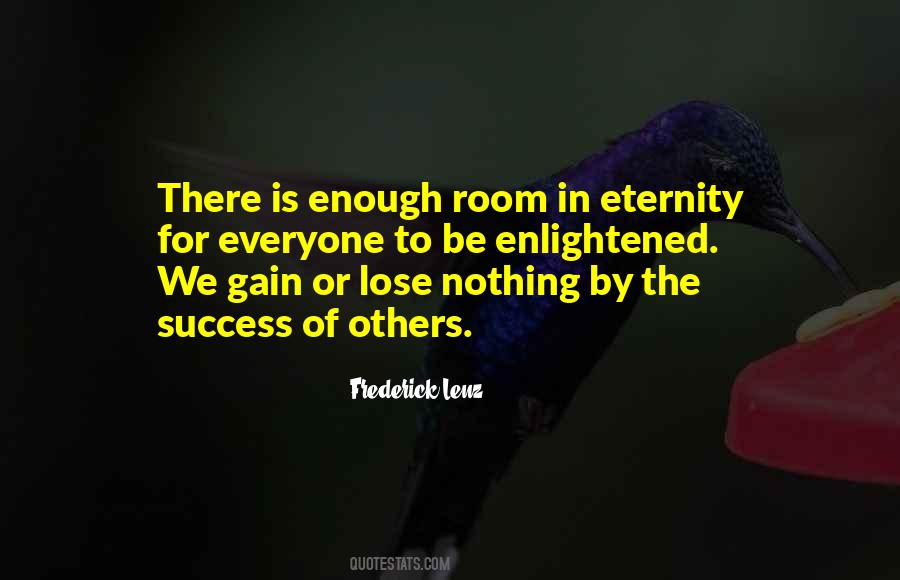 There Is Nothing To Lose Quotes #685149