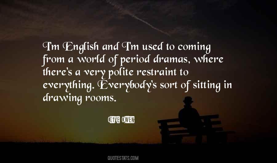 Drama World Quotes #1204862