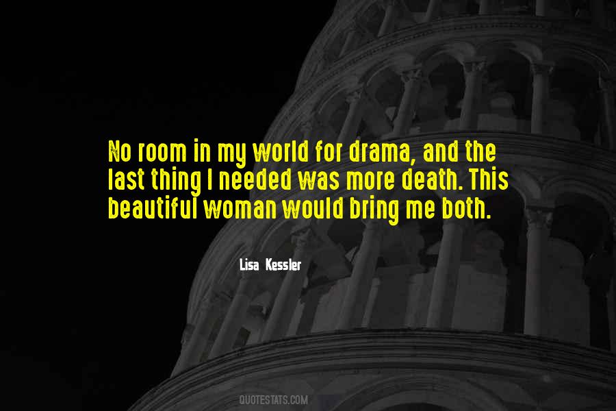 Drama World Quotes #191233